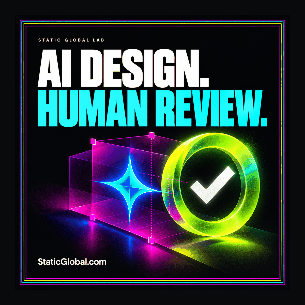 Neon review workflow card showing a web page moving through inspect, revise, and verify stages with StaticGlobal.com branding.