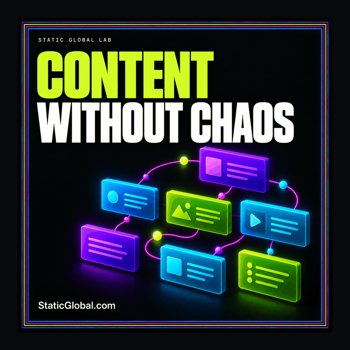 Neon CMS comparison card with a Git branch and structured content blocks flowing into static pages, branded StaticGlobal.com.